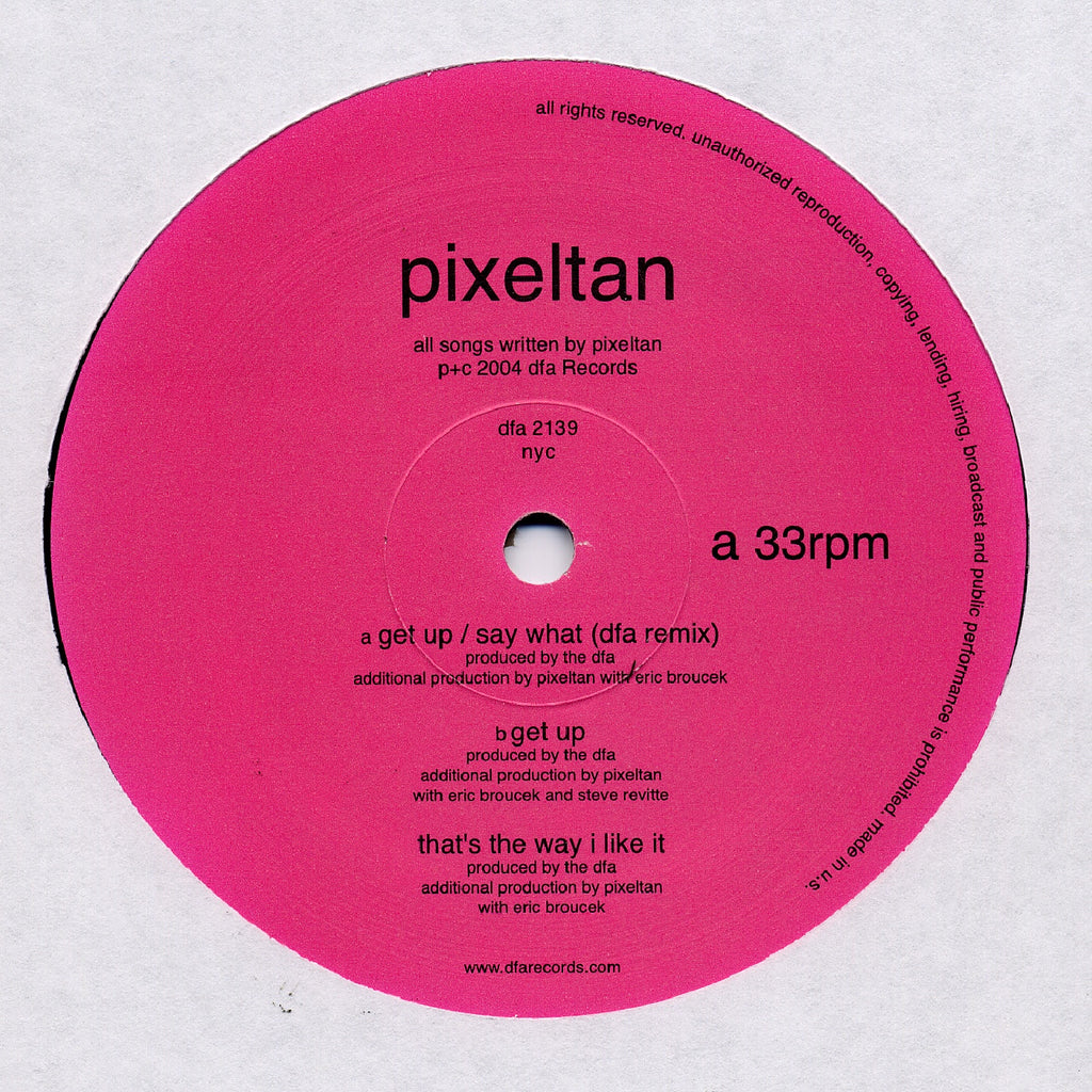 Pixeltan - Get Up / Say What 12"