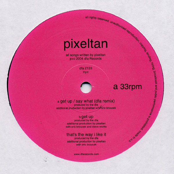 Pixeltan - Get Up / Say What 12"