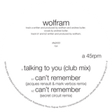 Wolfram - Talking To You / Can't Remember 12"