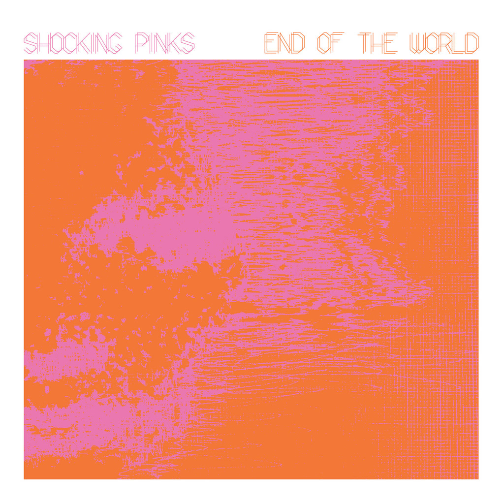 Shocking Pinks - End Of The World - Deerhunter & Eluvium Remixes 12"