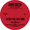 John Greek And The Limiters - I'm Hot For Your Body 12"