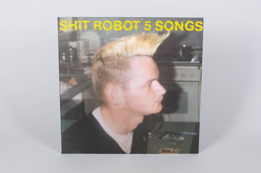 Shit Robot - 5 Songs EP