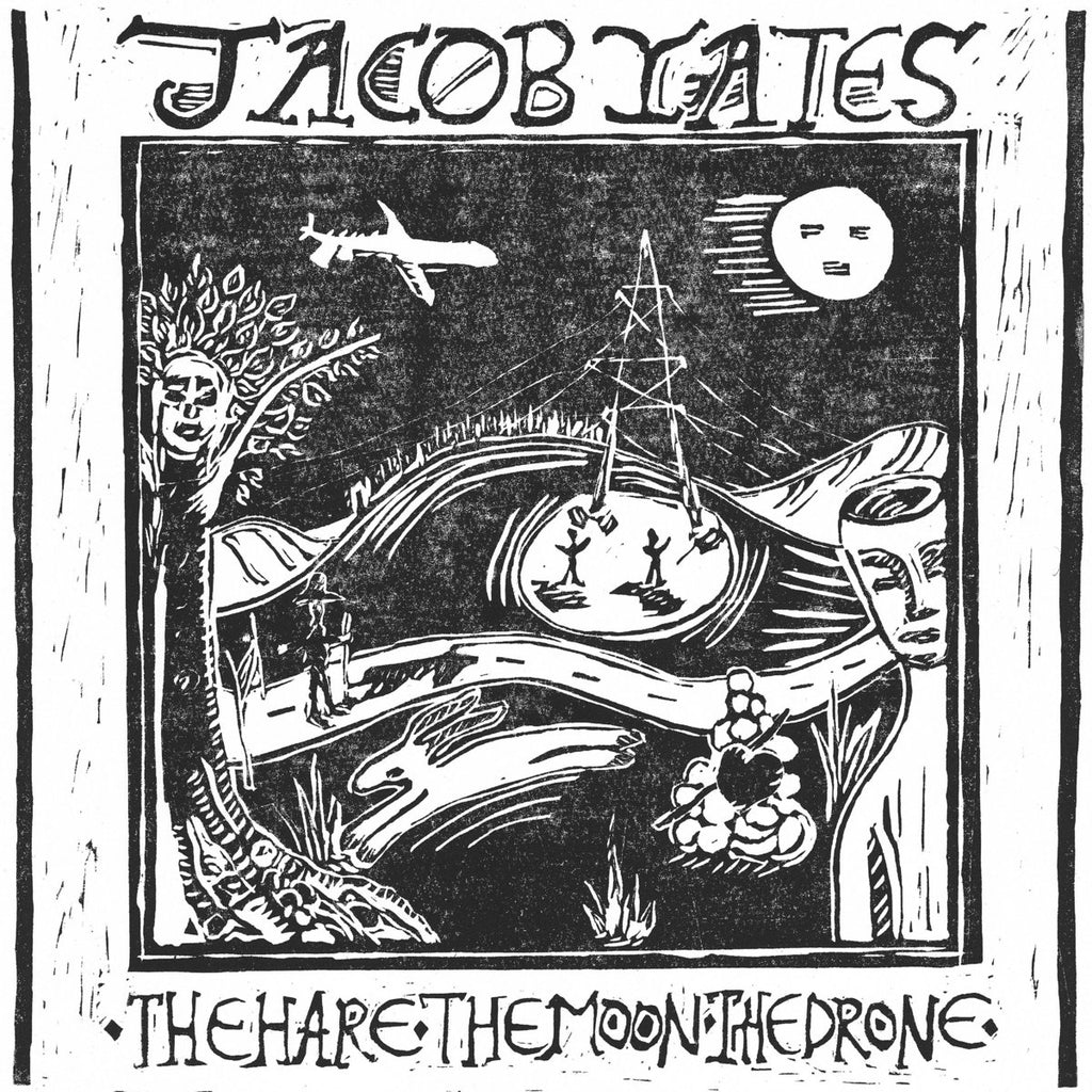 Jacob Yates - The Hare. The Moon. The Drone. LP