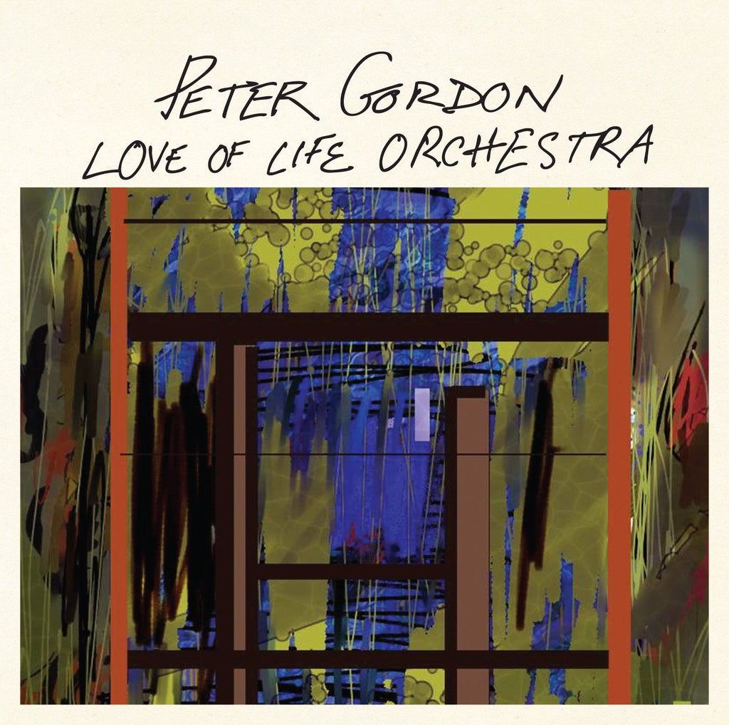 Peter Gordon & Love of Life Orchestra - S/T